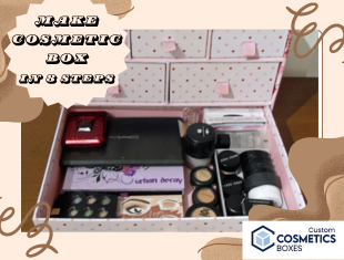 How to Make a Cosmetic Box